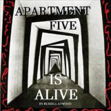 Apartment Five Is Alive